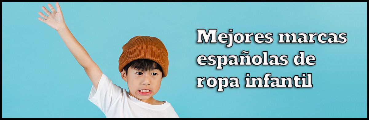 Encanto y calidad en marcas de ropa infantil española
